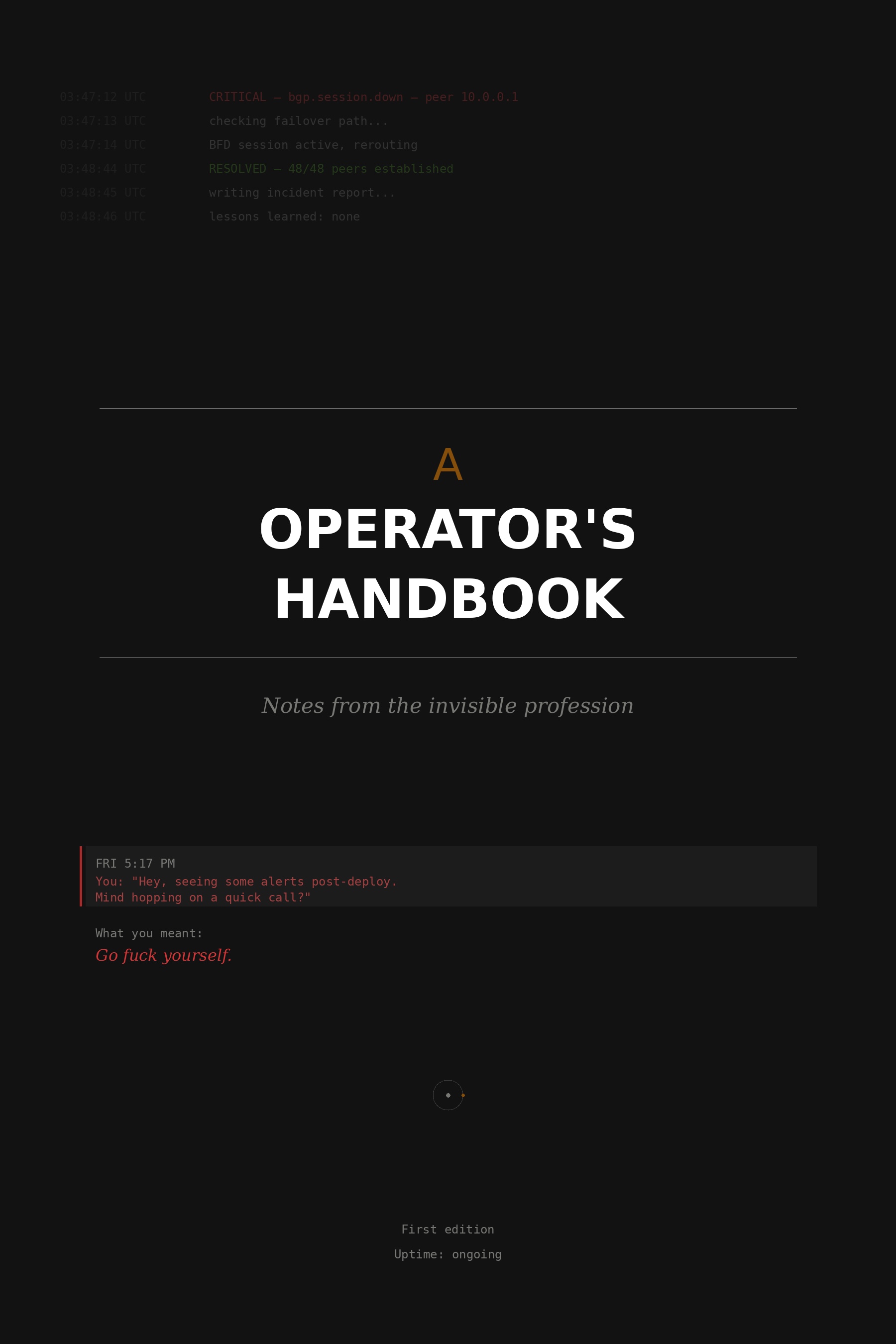 A Operator's Handbook — dark cover with title in monospace type. Notes from the invisible profession.